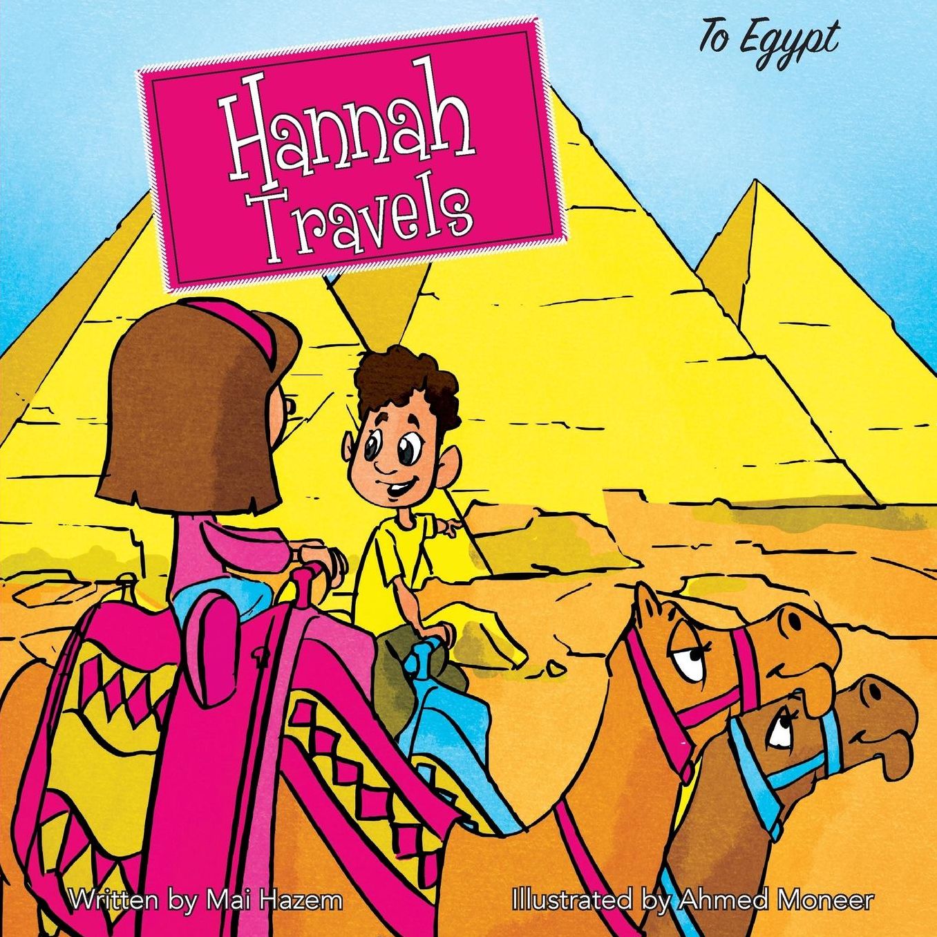 Hannah Travels: To Egypt