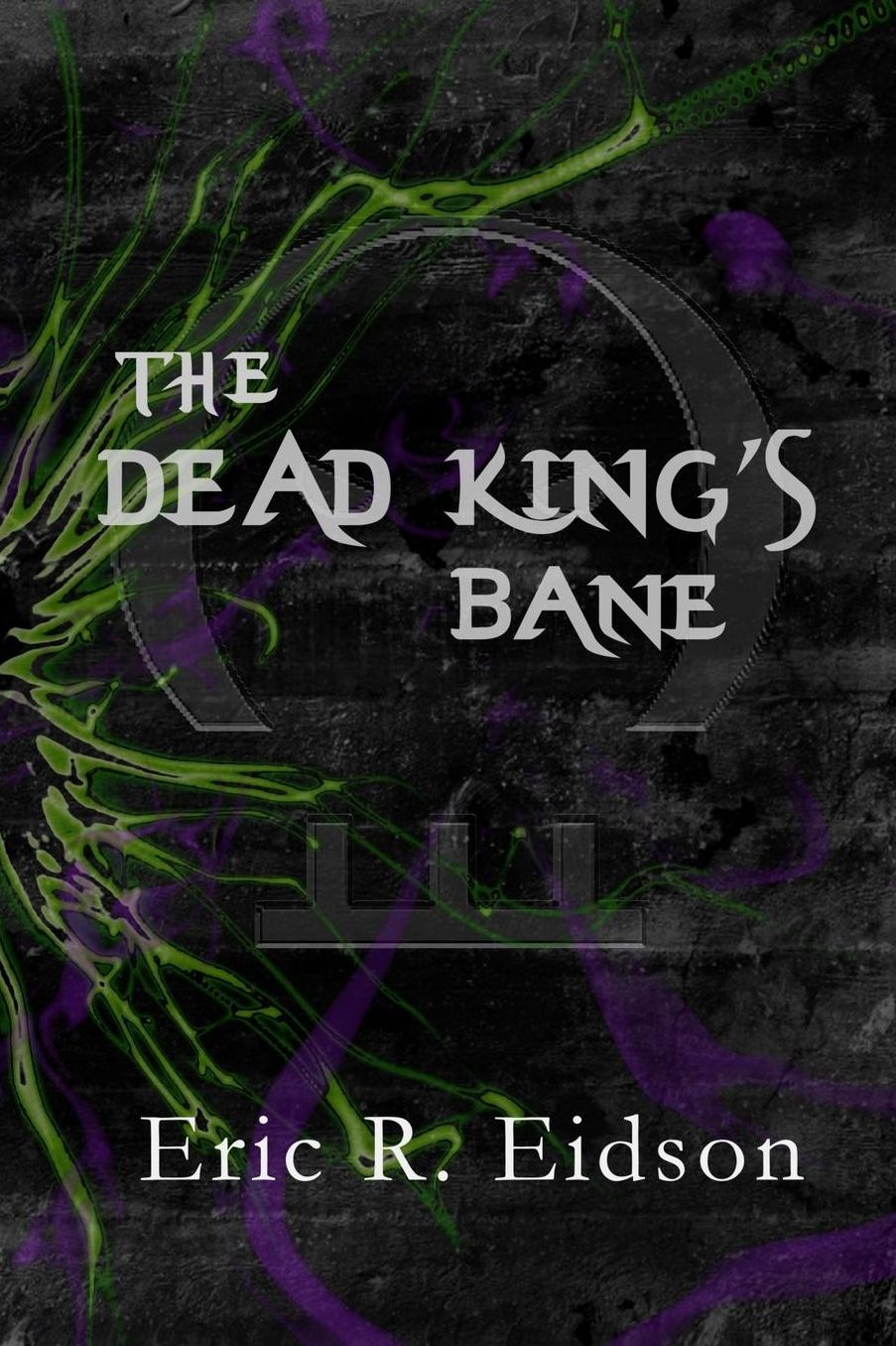 The Dead King's Bane
