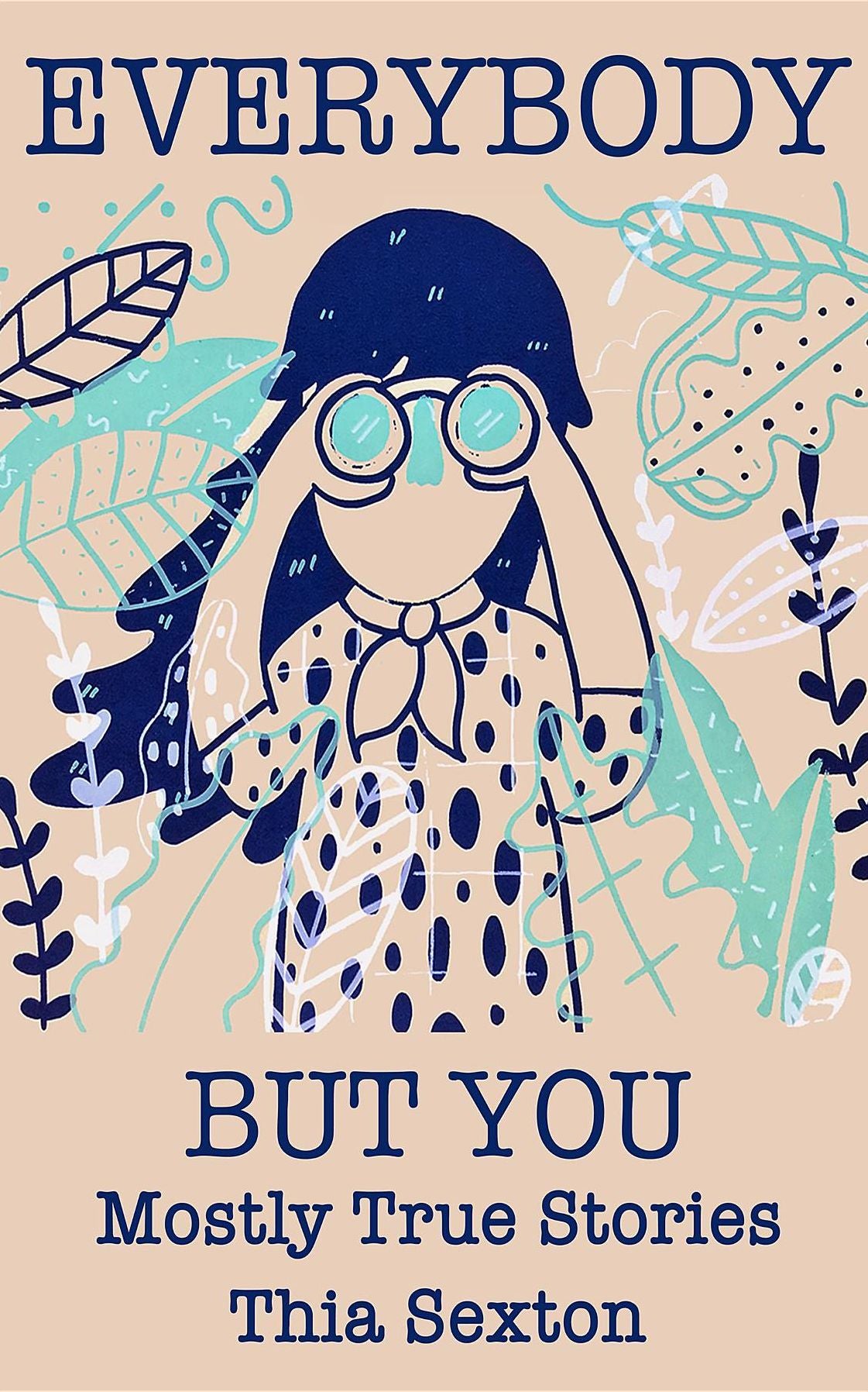 Everybody But You