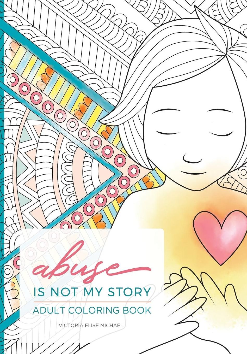 Abuse is Not My Story Coloring Companion