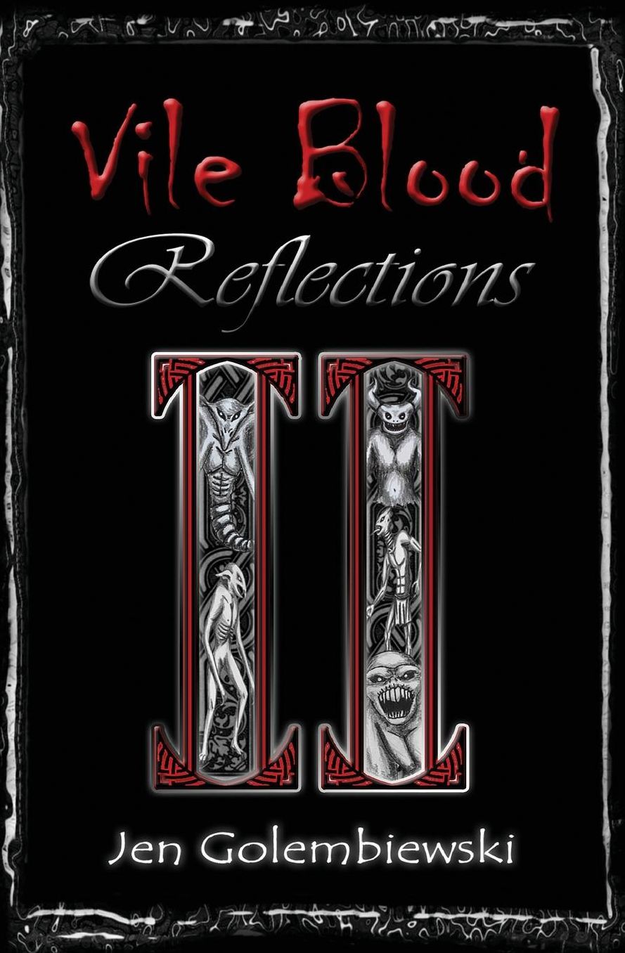 Vile Blood 2: Reflections