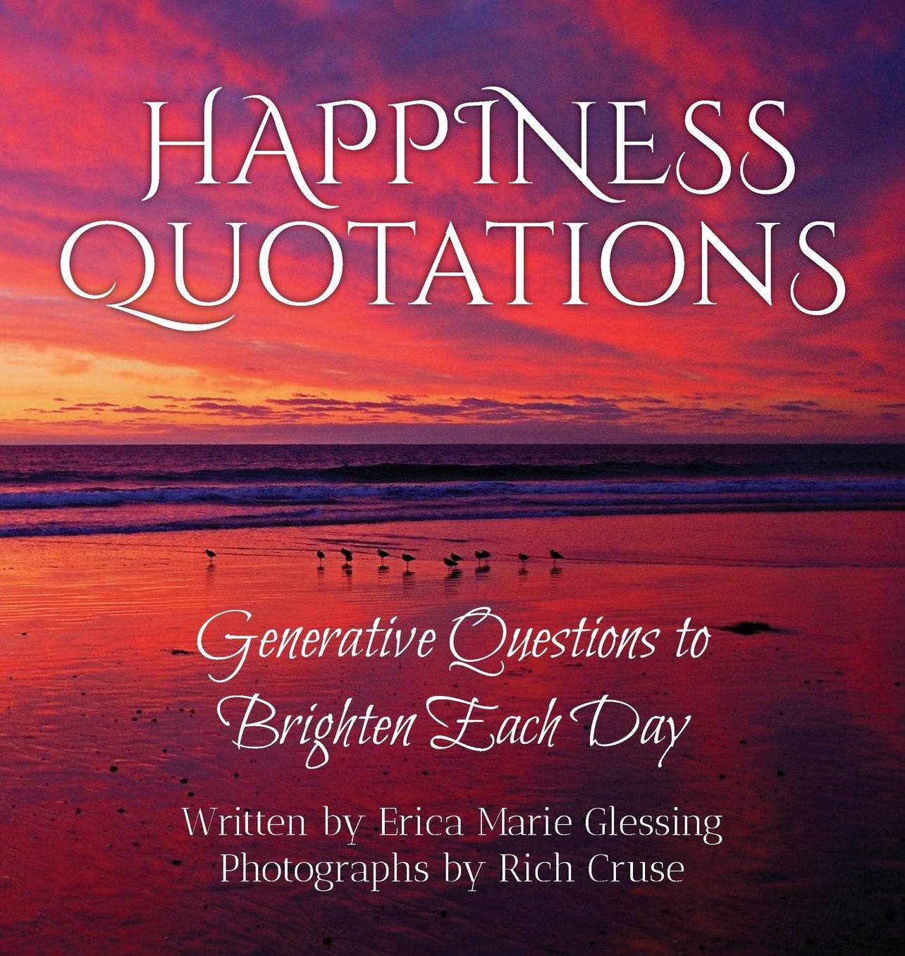 Happiness Quotations: Generative Questions to Brighten Each Day