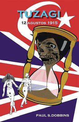 Tuzagi: 12 Agustos 1915