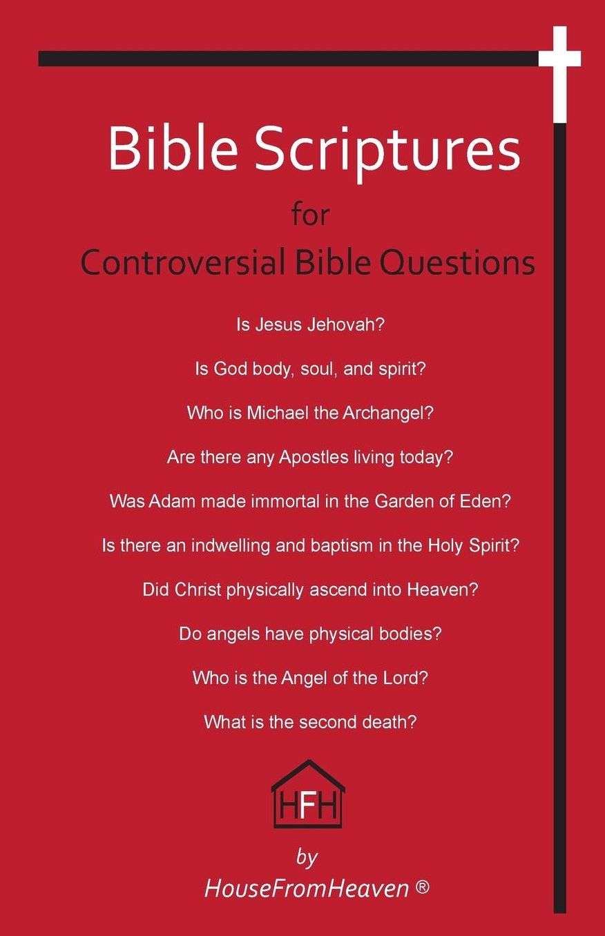 Bible Scriptures for Controversial Bible Questions