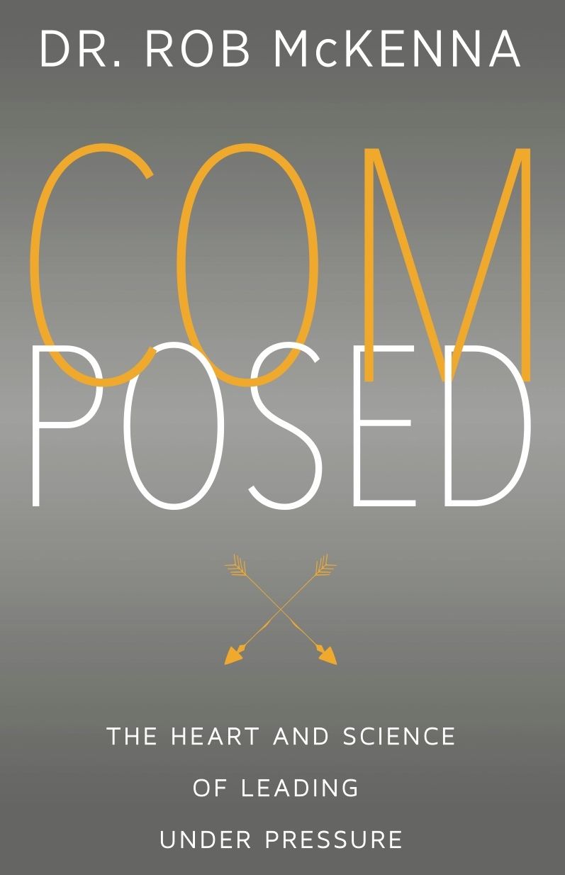 Composed: The Heart And Science Of Leading Under Pressure