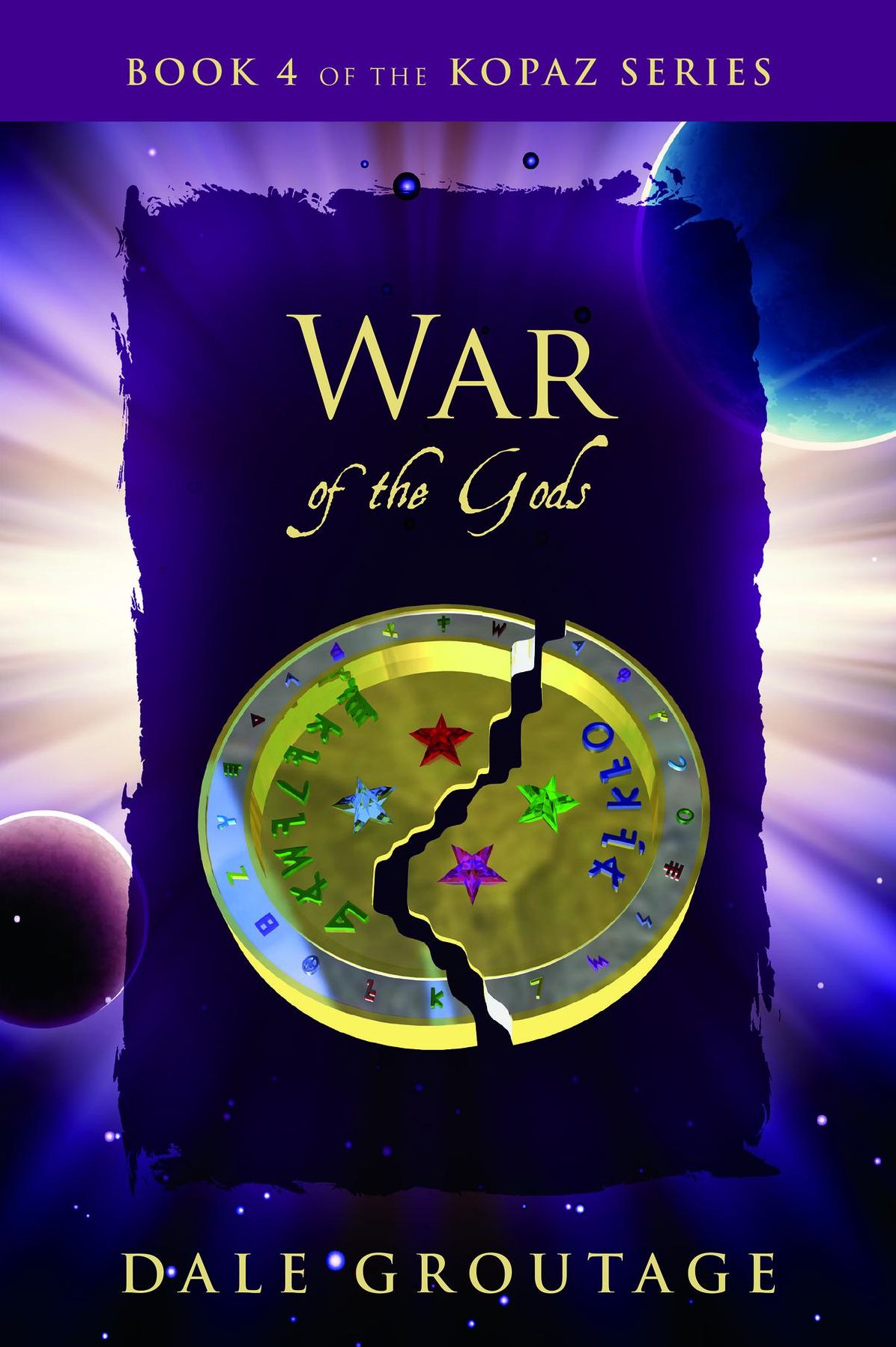 War of the Gods: Book 4 of the Kopaz Series