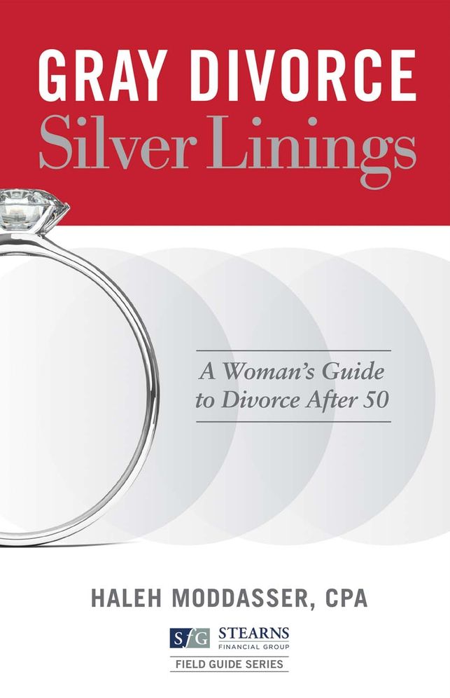 Gray Divorce, Silver Linings: A Woman's Guide to Divorce After 50