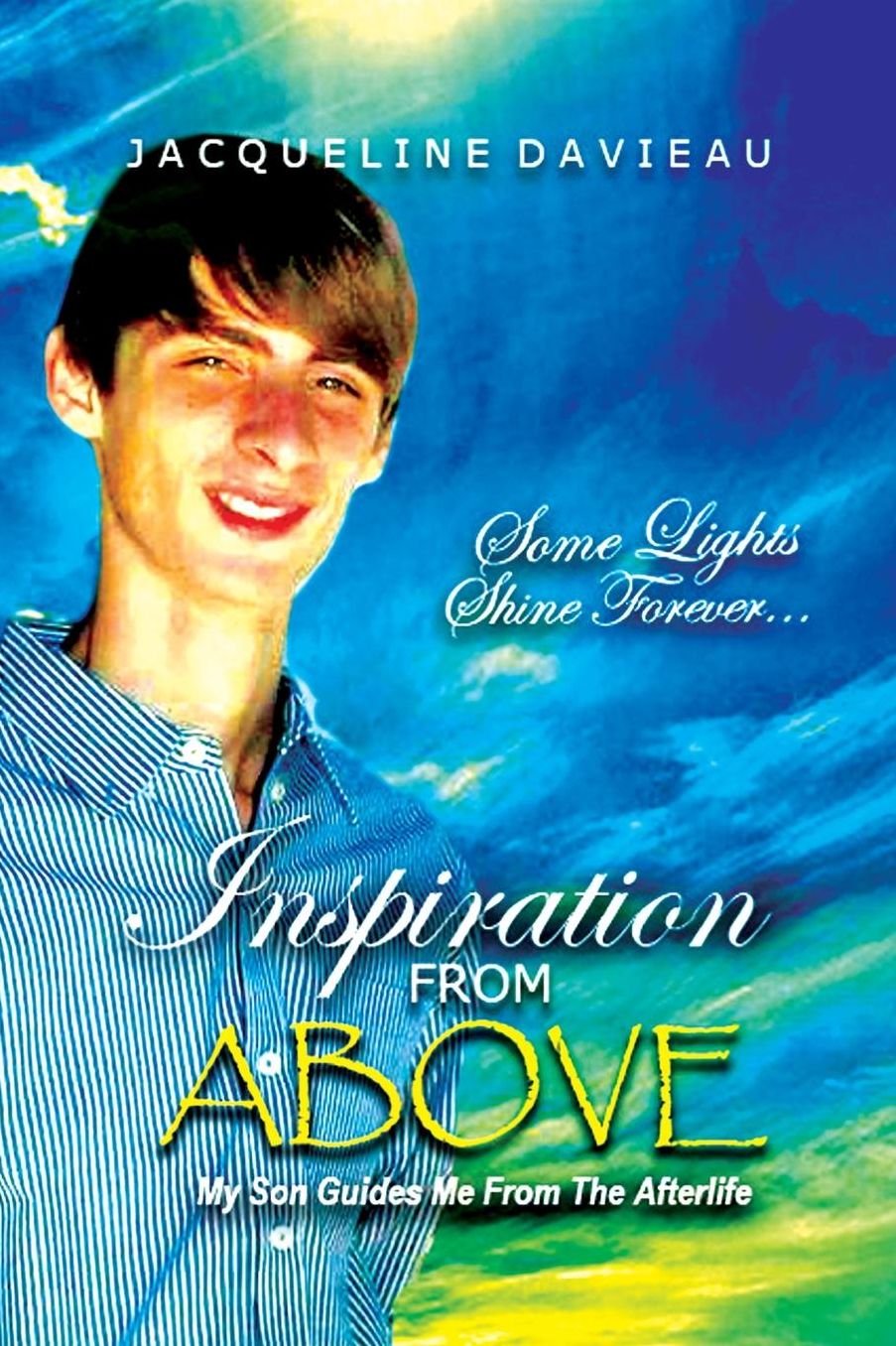 Inspiration From Above: My Son Guides Me From The Afterlife