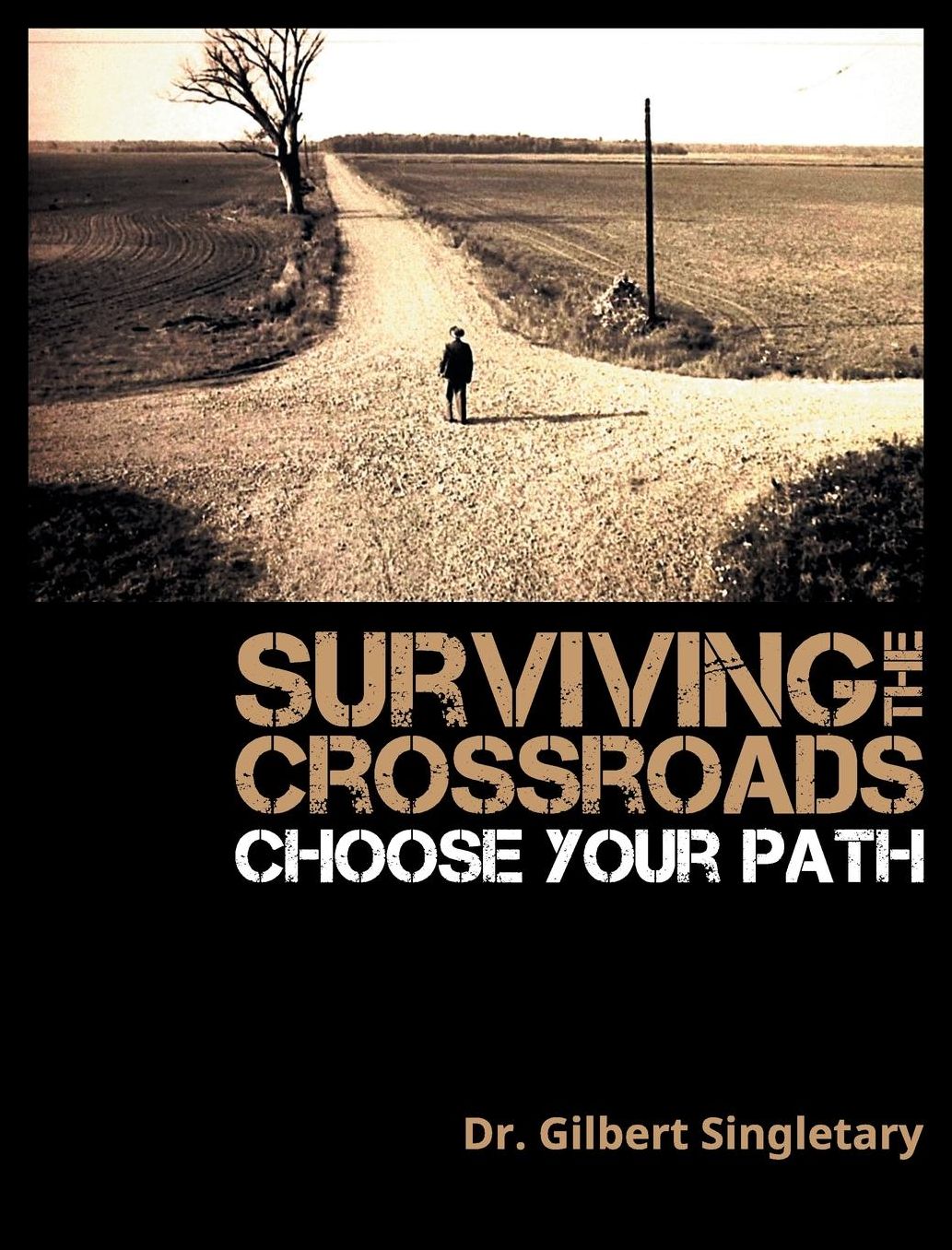 Surviving The Crossroads