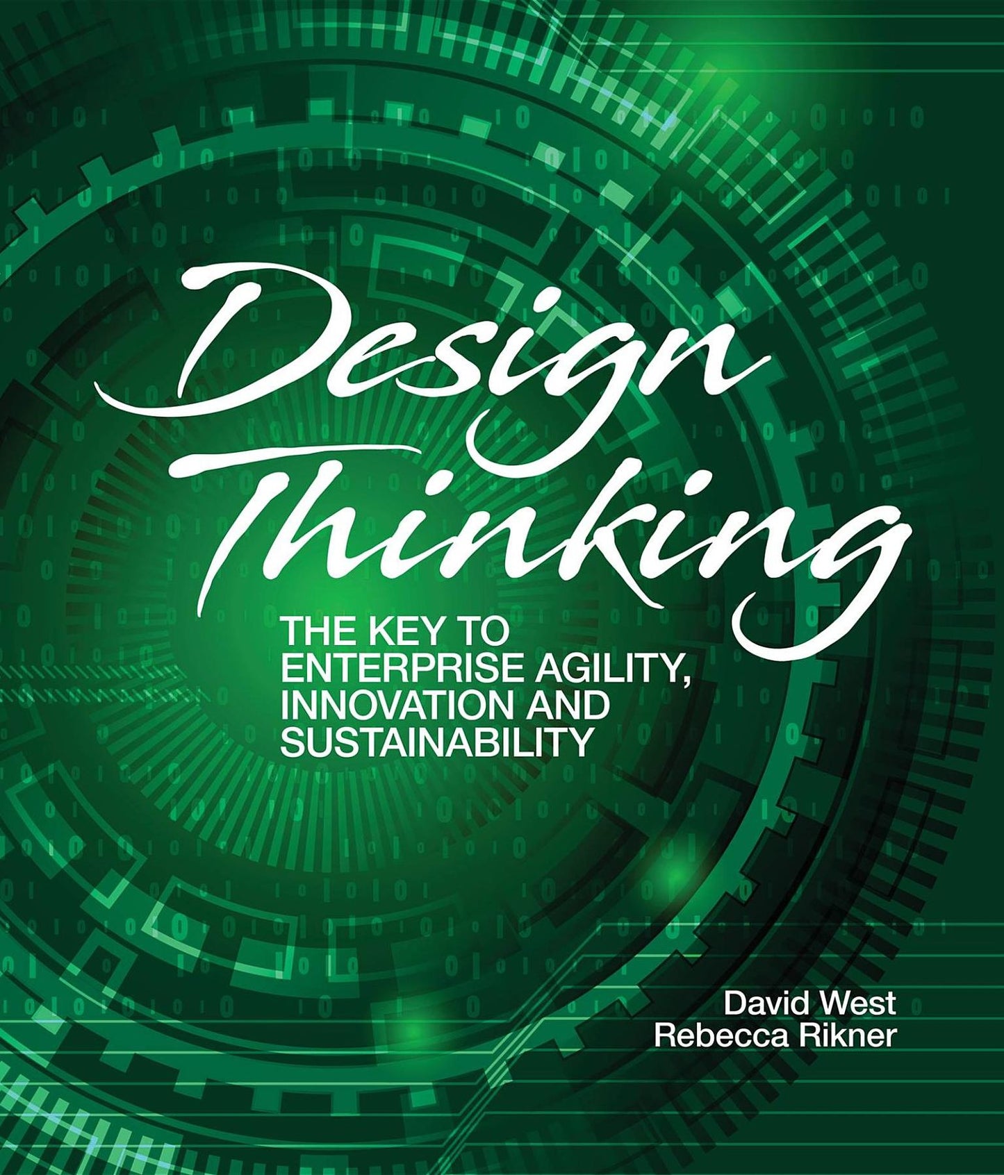 Design Thinking: The Key to Enterprise Agility, Innovation, and Sustainability