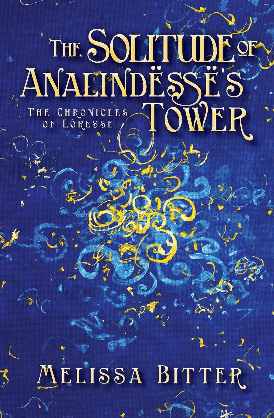 The Solitude of Analindesse's Tower