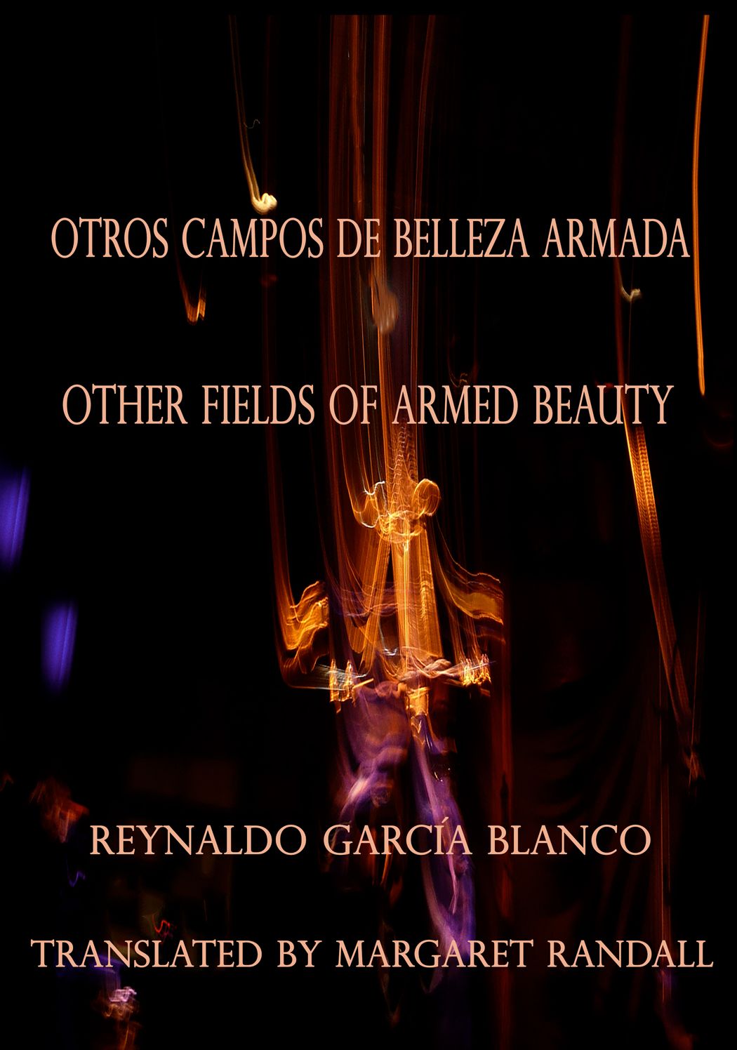 Otros Campos de Belleza Armada / Other Fields of Armed Beauty