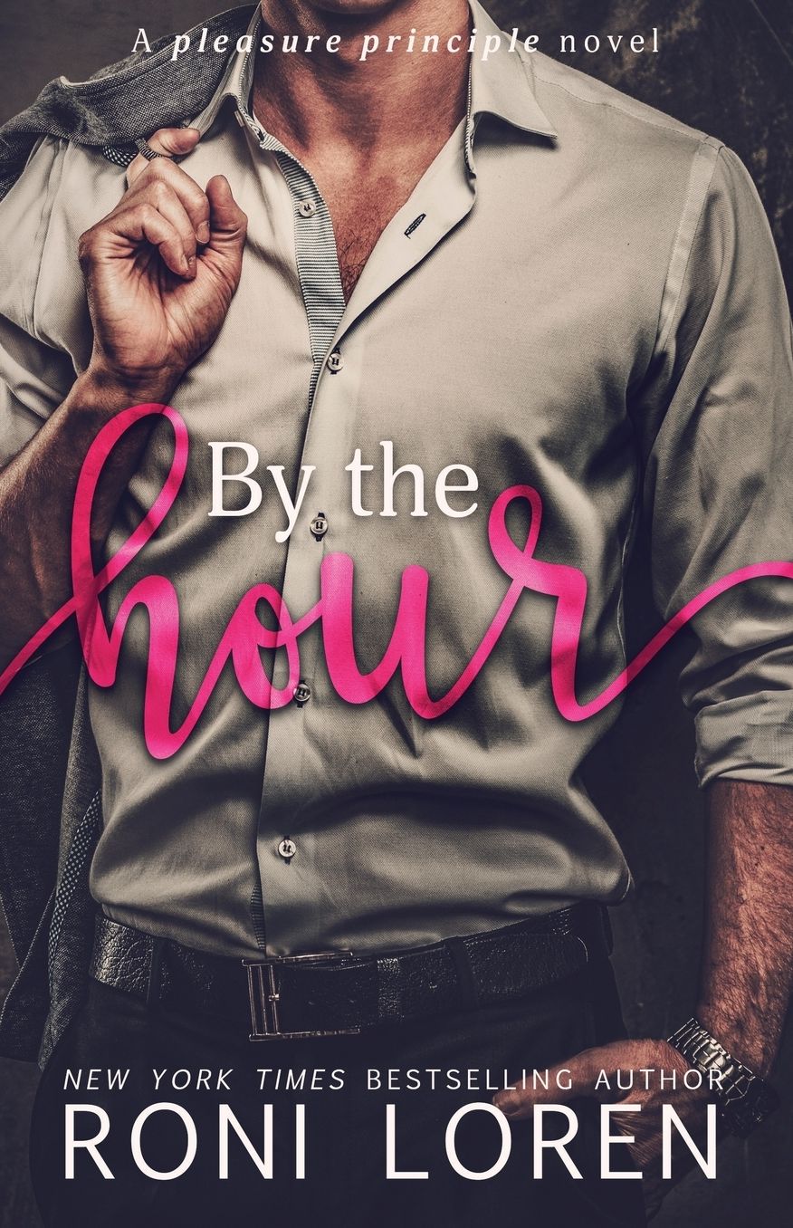 By the Hour (Pleasure Principle Series #2)
