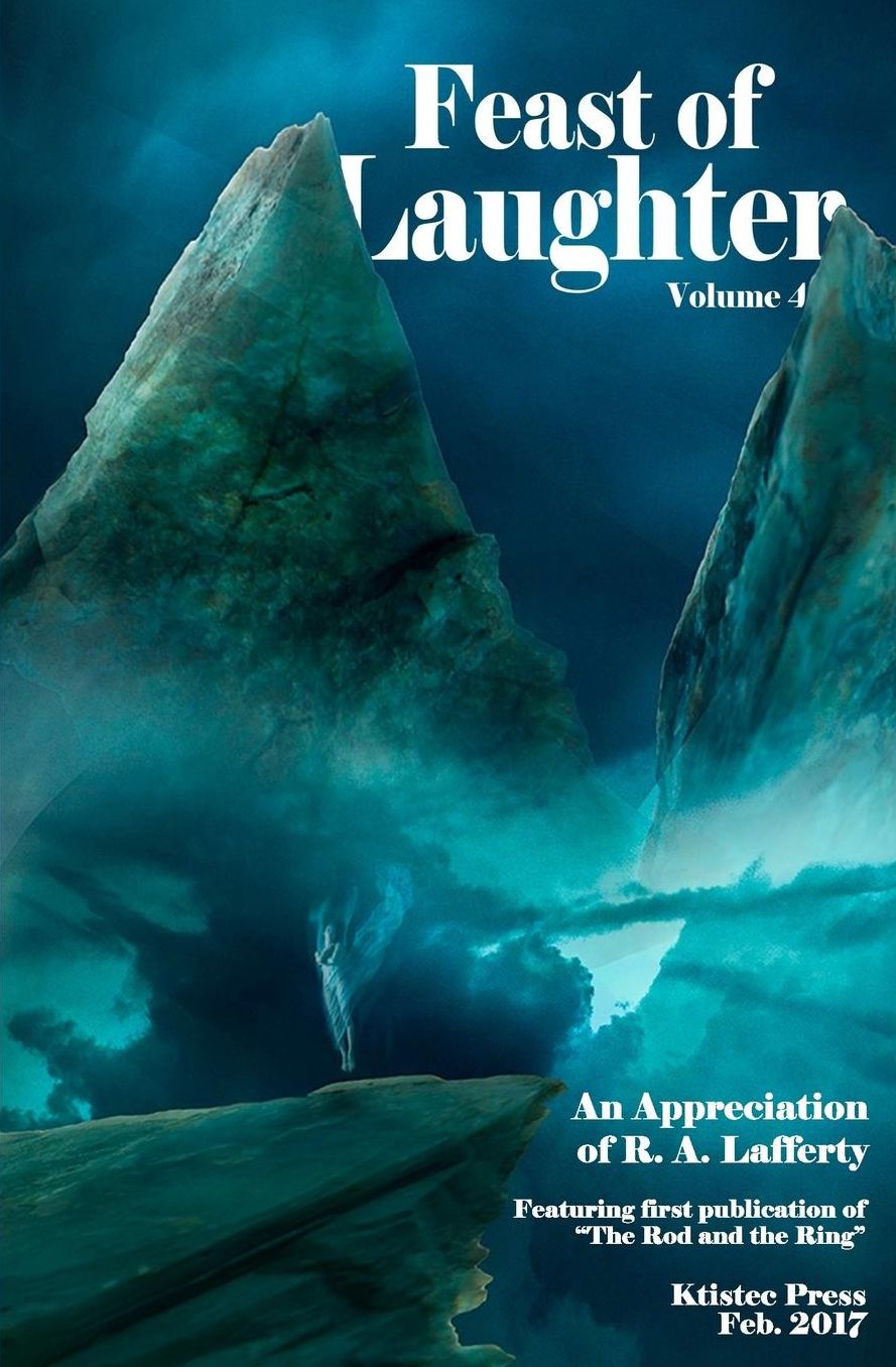 Feast of Laughter 4: An Appreciation of R.A. Lafferty