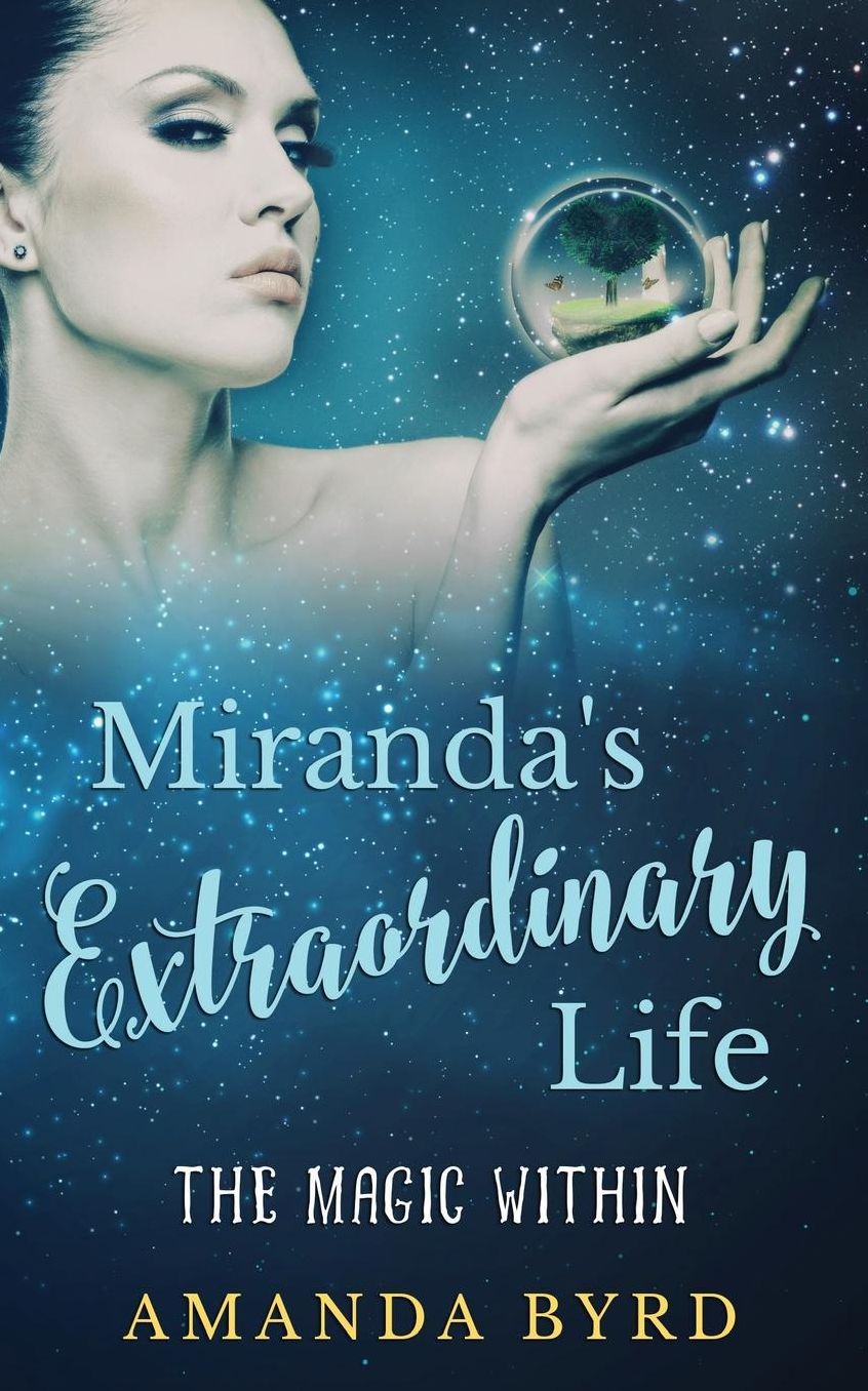 Miranda's Extraordinary Life: The Magic Within