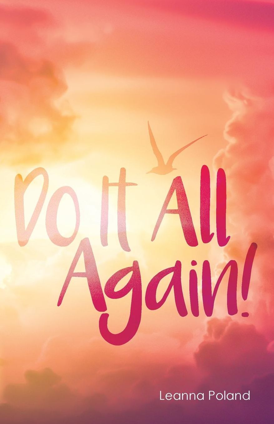 Do It All Again!