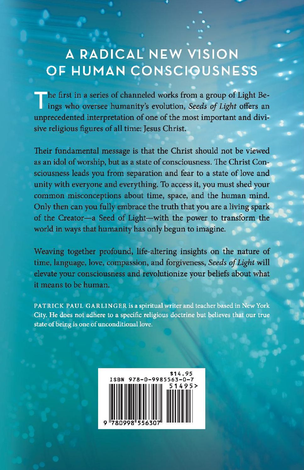 Seeds of Light: Channeled Transmissions on the Christ Consciousness