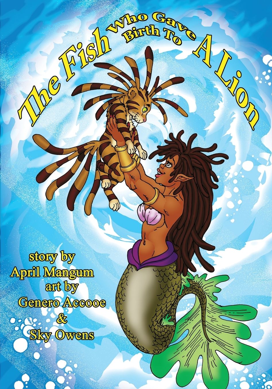 THE FISH WHO GAVE BIRTH TO A LION