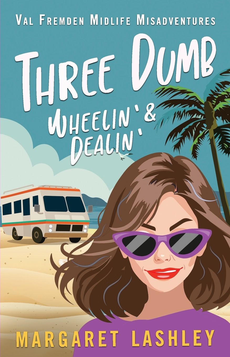 Three Dumb: Wheelin' & Dealin'