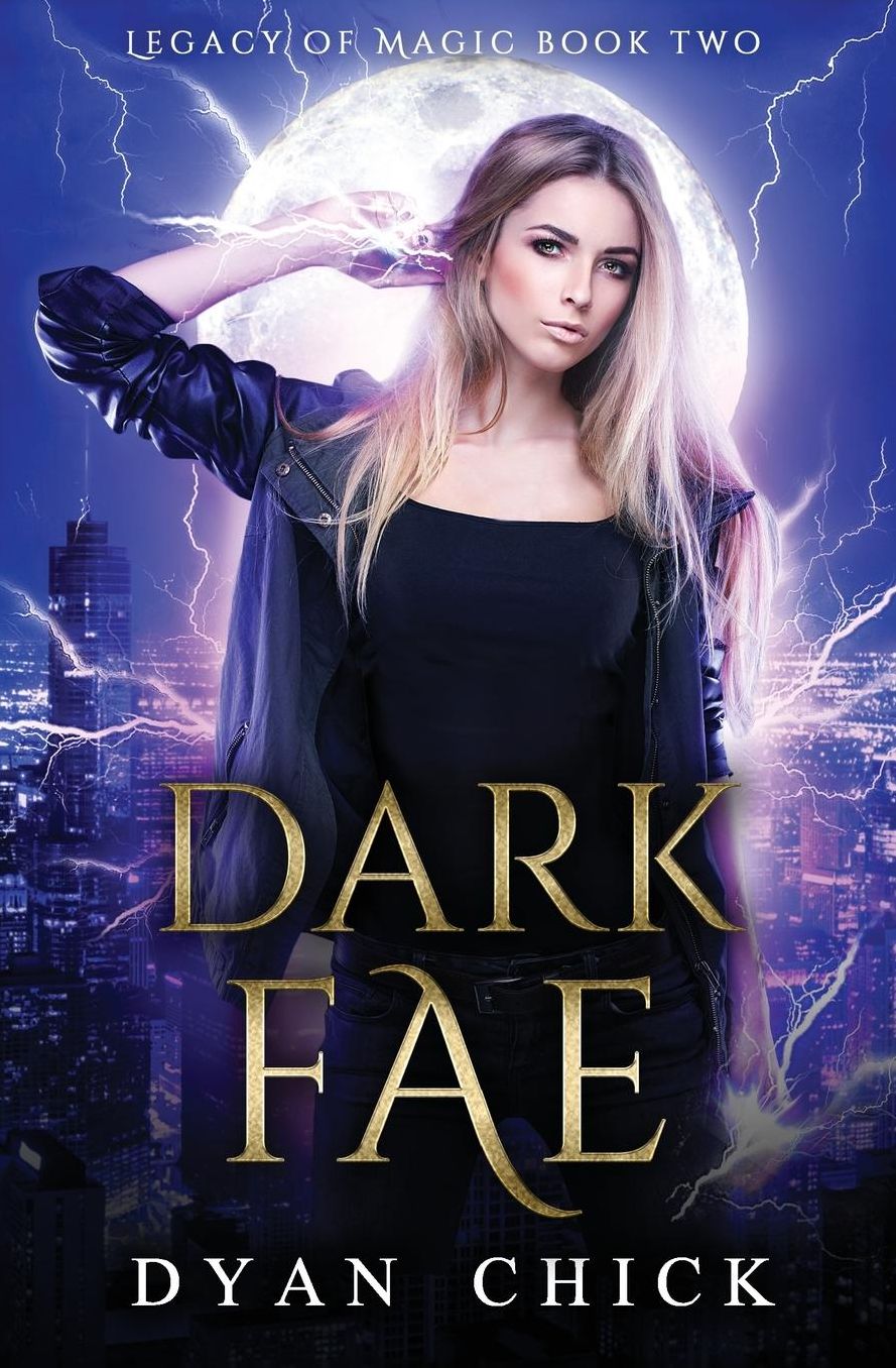 Dark Fae: Legacy of Magic Book Two