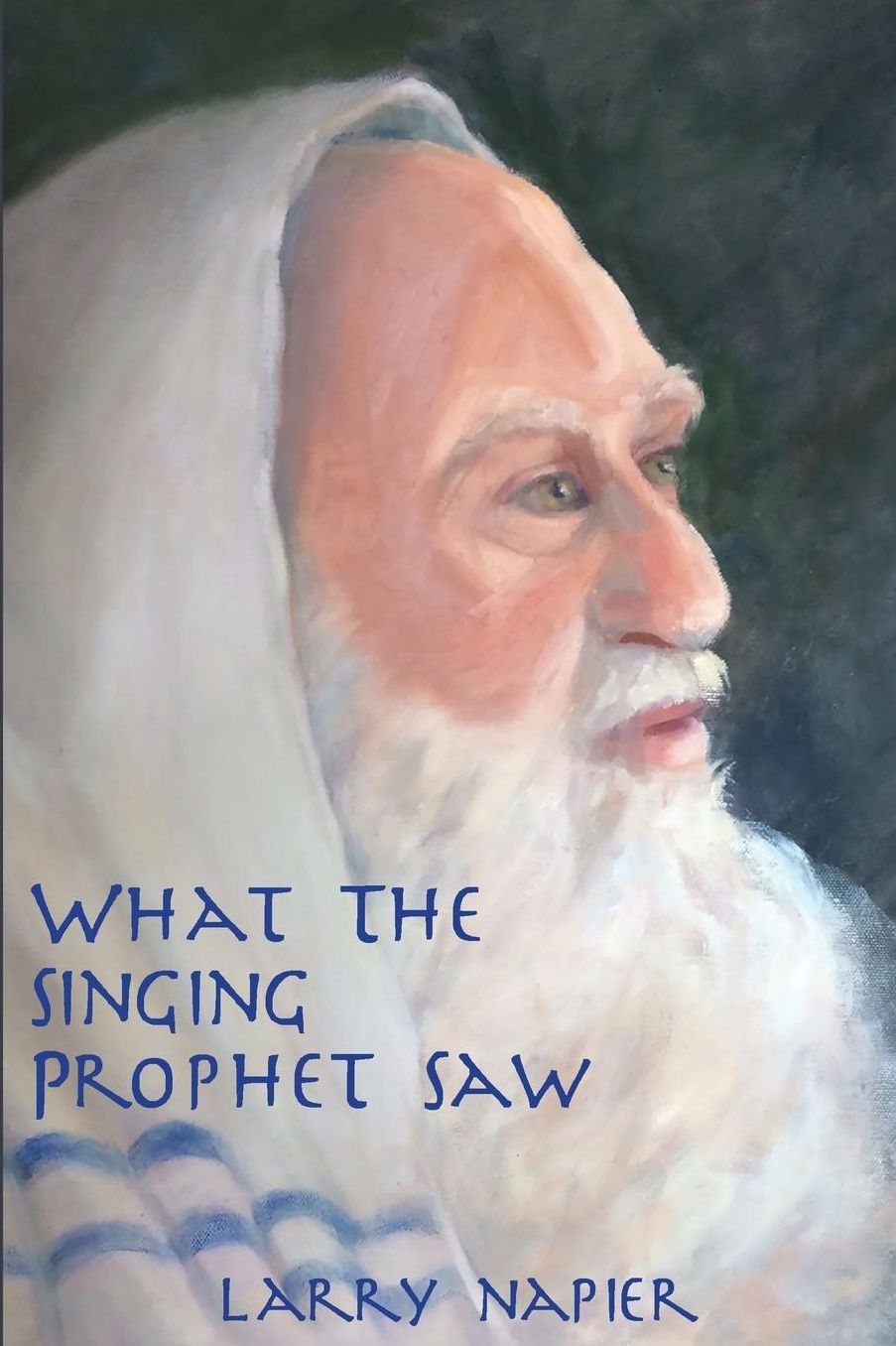 What the Singing Prophet Saw: Is Changing The-Destiny of Mankind