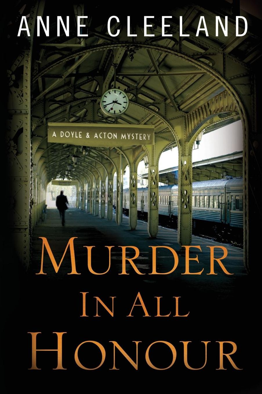 Murder in All Honour: A Doyle and Acton Mystery