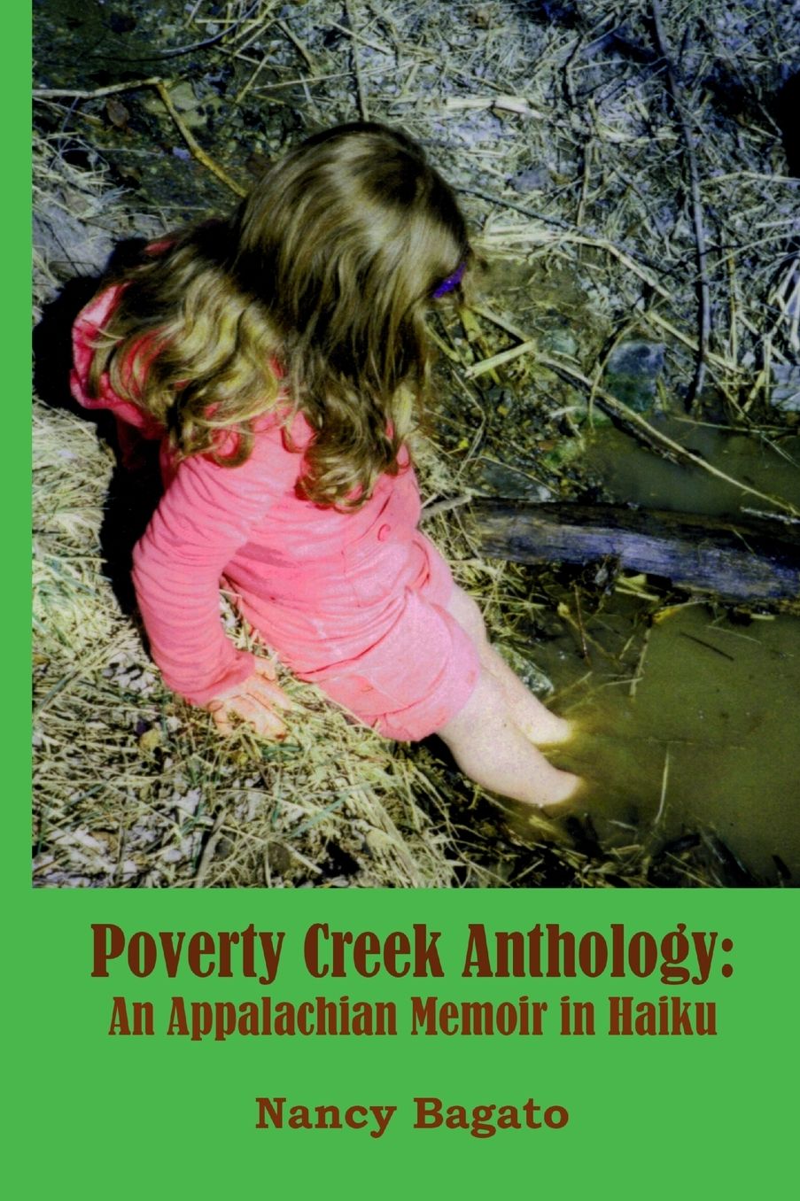 Poverty Creek Anthology: An Appalachian Memoir in Haiku