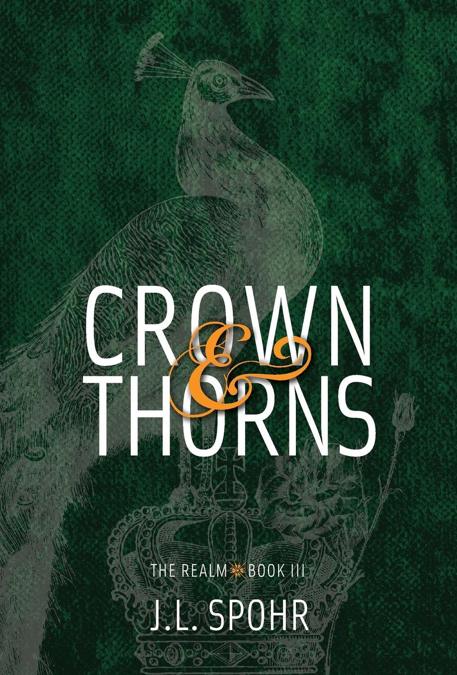 Crown & Thorns: The Realm Book 3