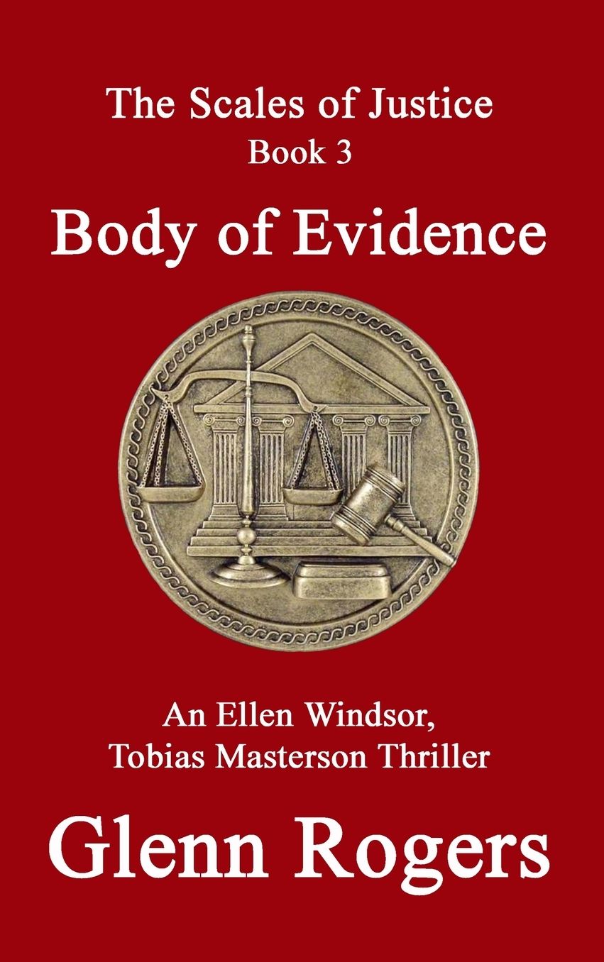 Body of Evidence: An Ellen Windsor, Tobias Masterson Thriller