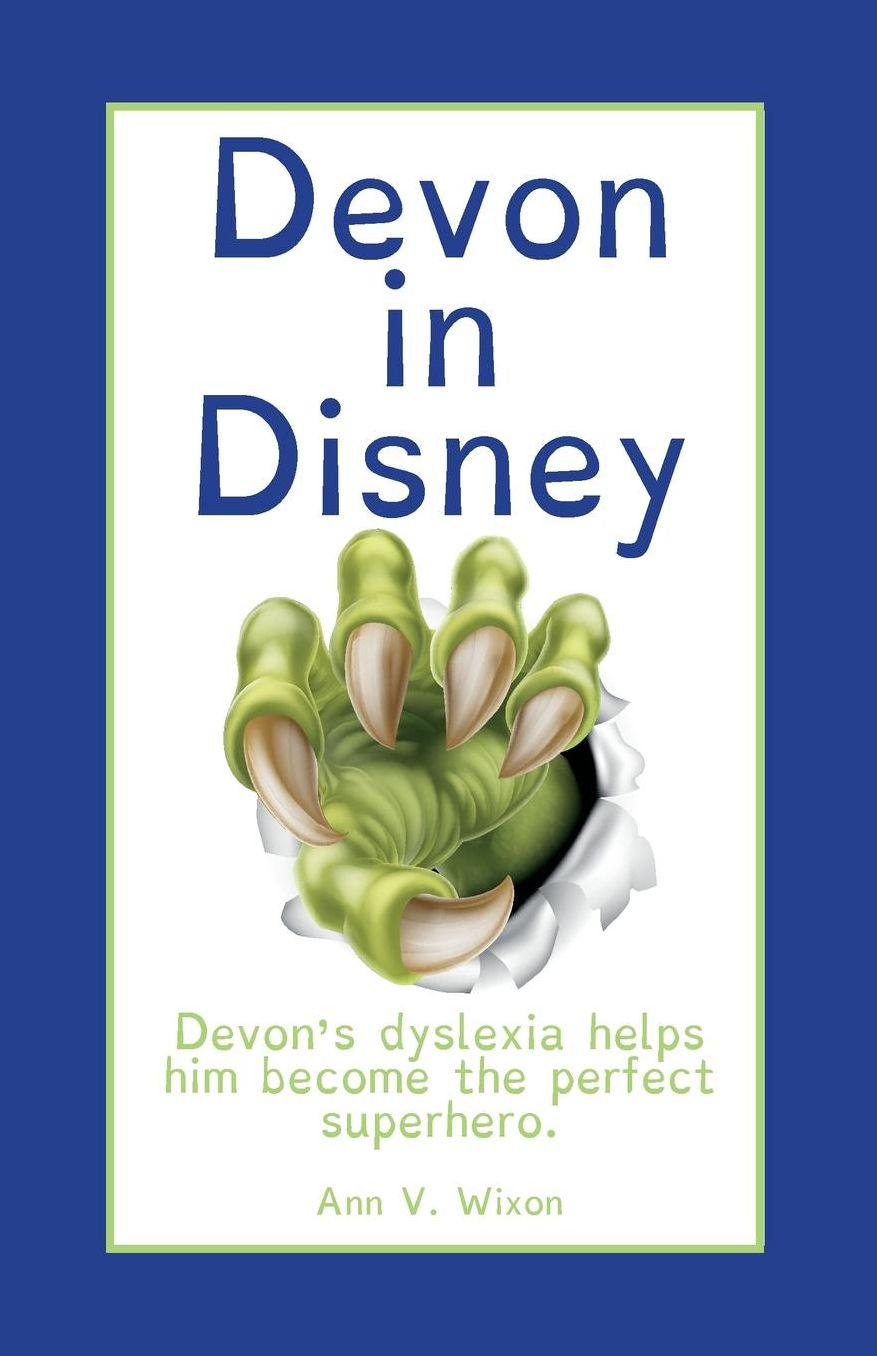 Devon in Disney: Devon's dyslexia helps him become the perfect superhero.