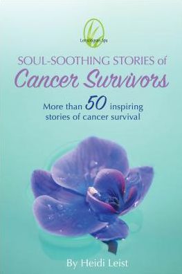 Lemongrass Spa: Soul-Soothing Stories of Cancer Survivors