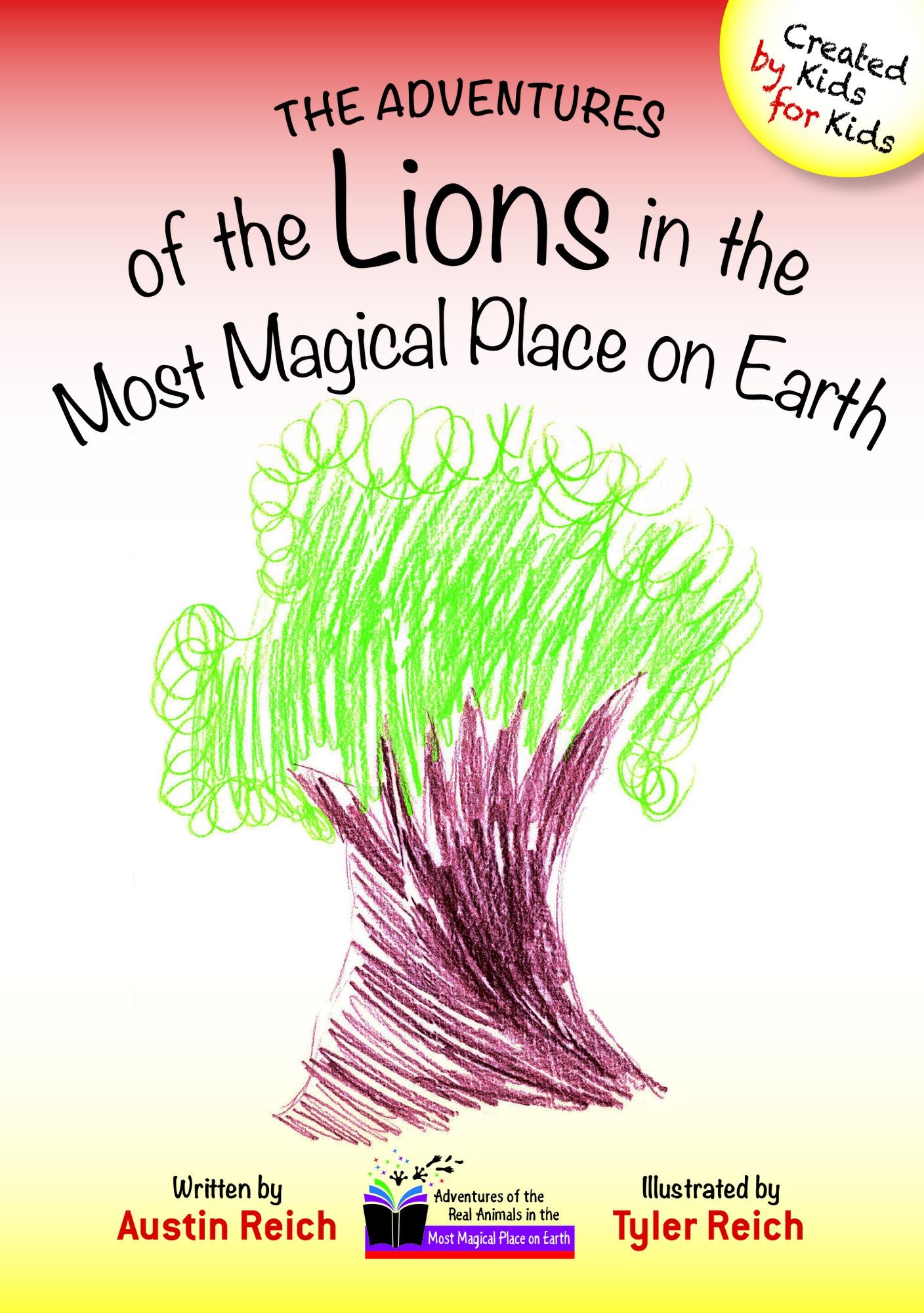 Adventures of the Lions in the Most Magical Place on Earth