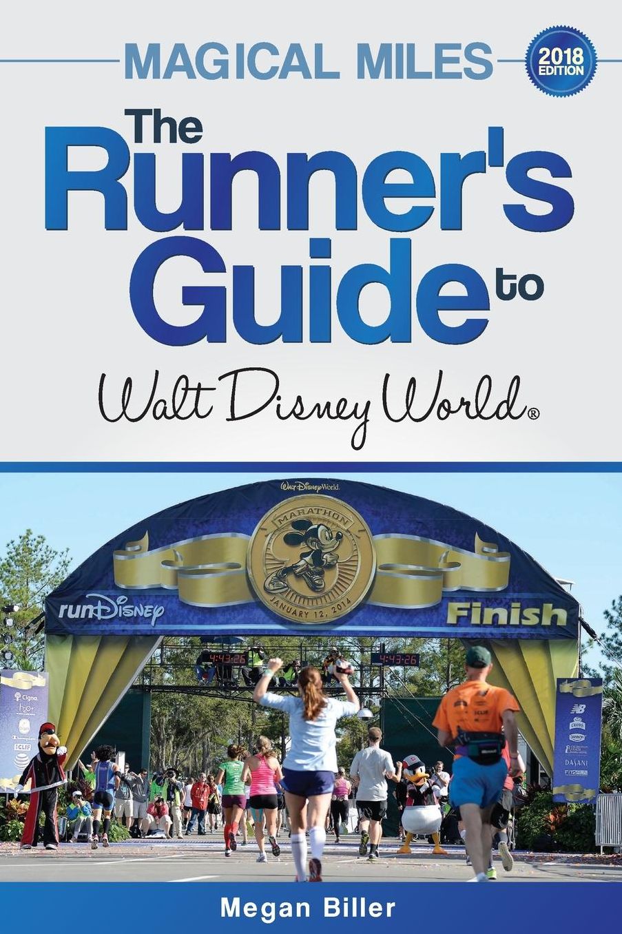 Magical Miles: The Runner's Guide to Walt Disney World 2018