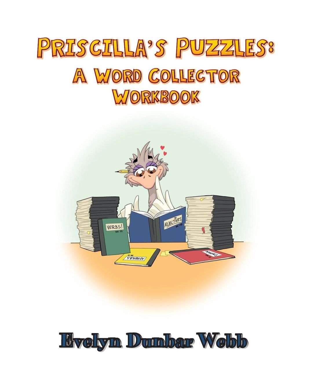 Priscilla's Puzzles: A Word Collector Workbook
