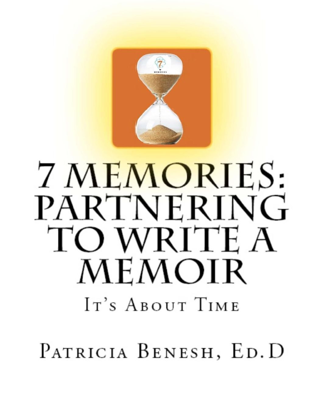 7 Memories: Partnering to Write a Memoir