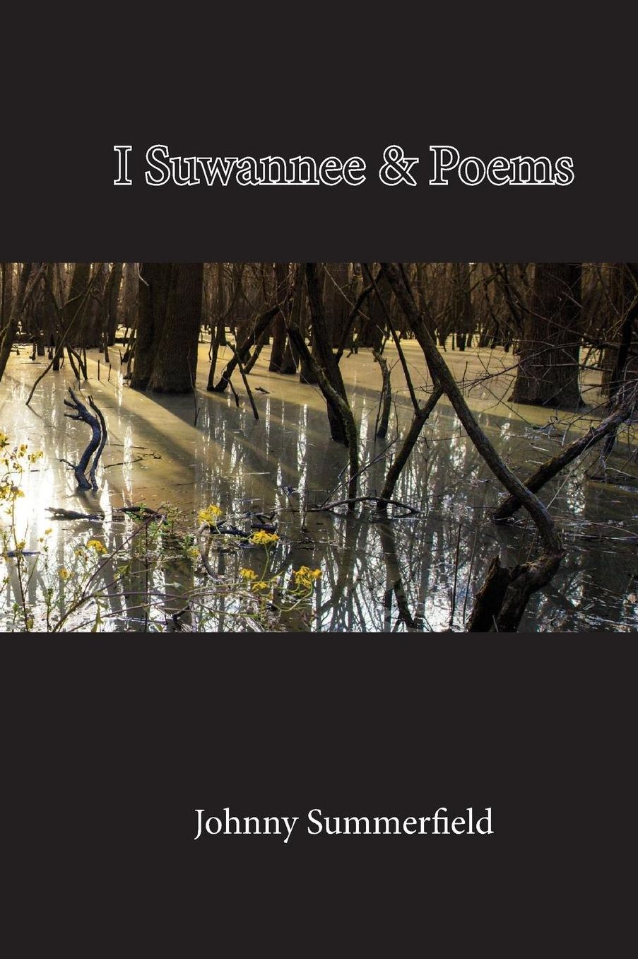 I Suwannee amp; Poems
