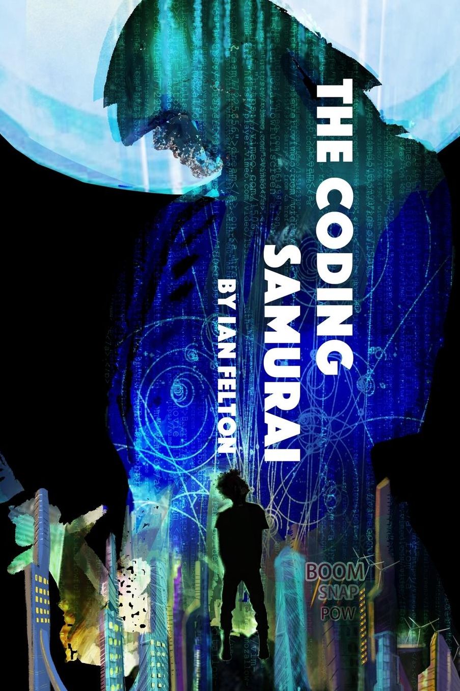 The Coding Samurai: The Way of the Computer Warrior