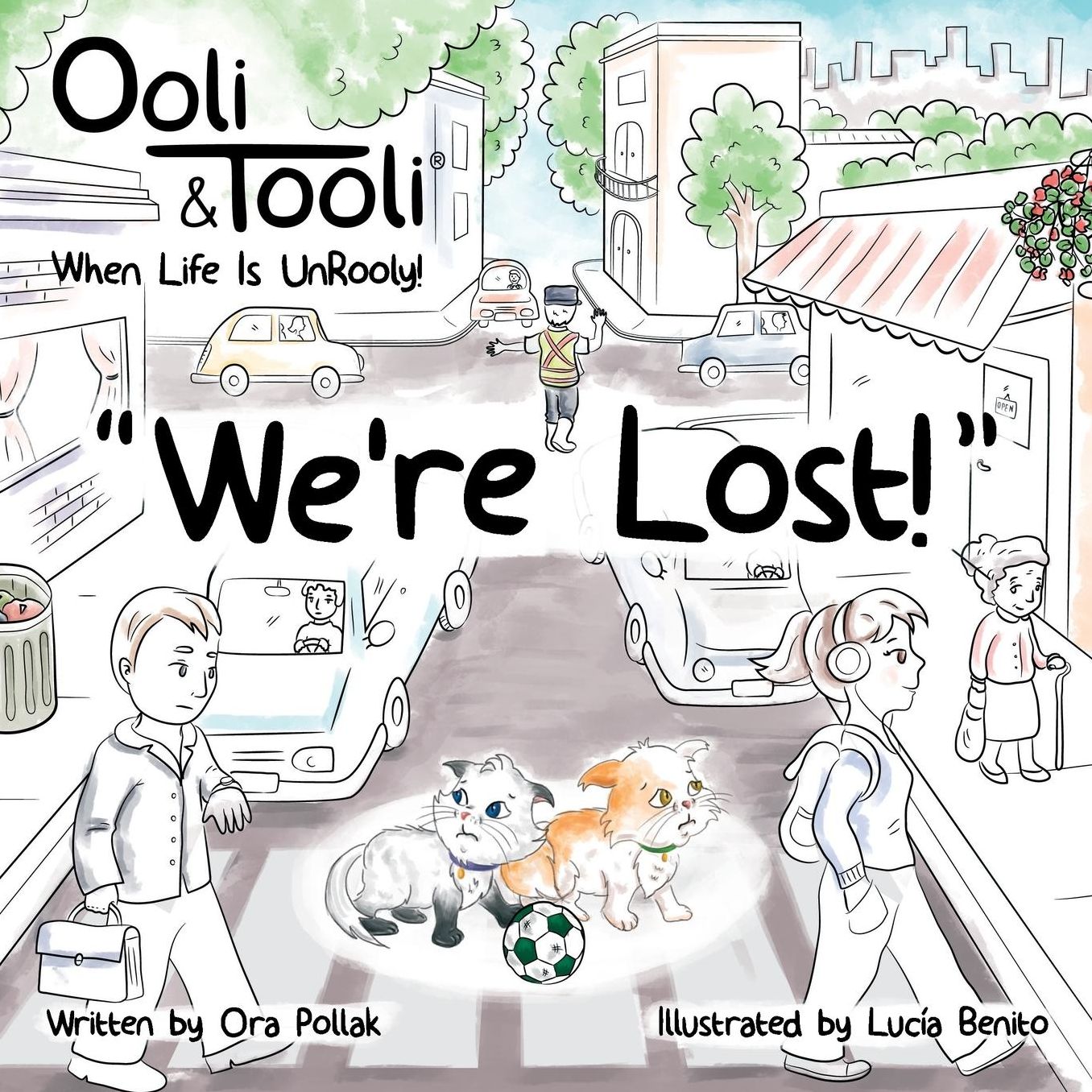 "We're Lost!": Ooli & Tooli When Life Is UnRooly