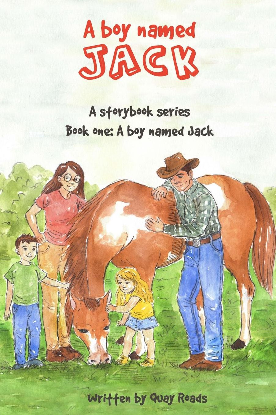 A Boy Named Jack: A Boy Named Jack - A storybook series - Book 1