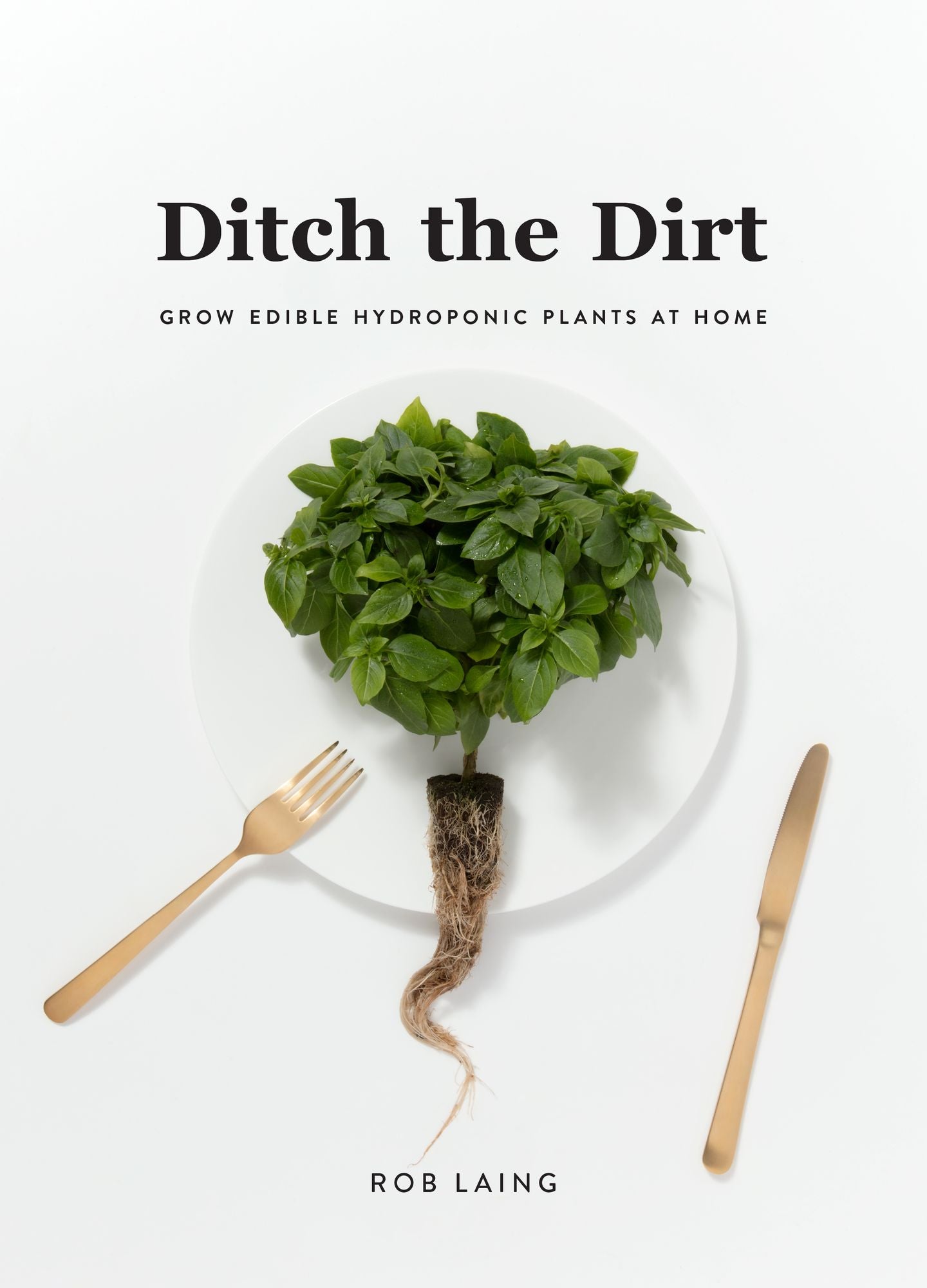 Ditch The Dirt: Grow Edible Hydroponic Plants at Home