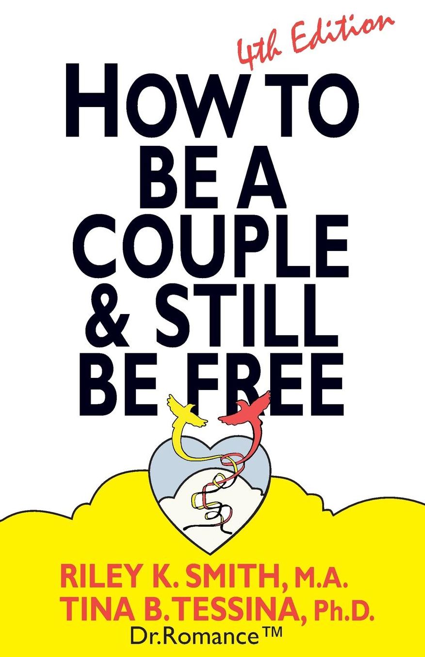 How to Be A Couple & Still Be Free