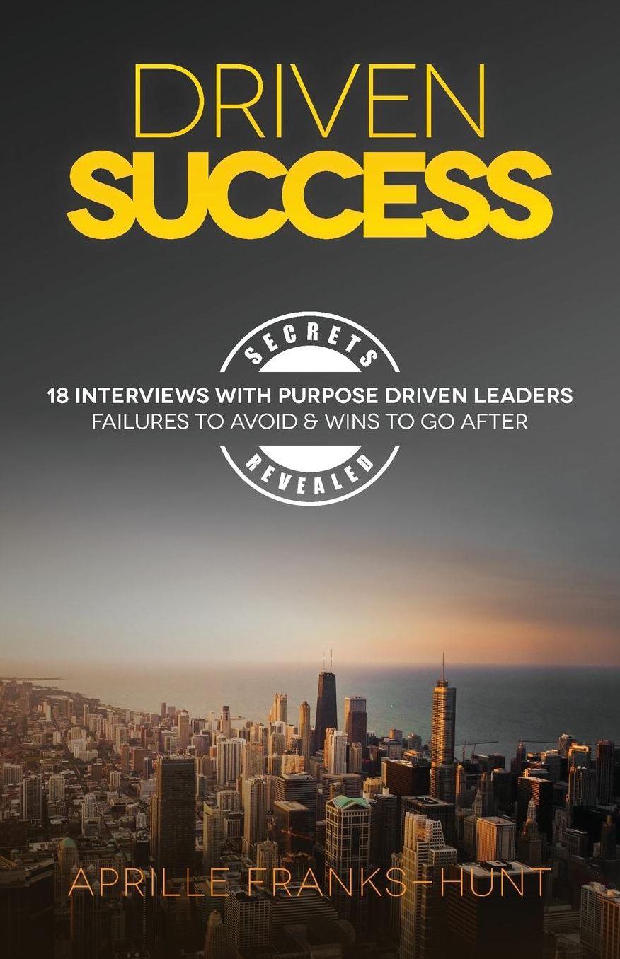 Driven Success: Failures to Avoid & Wins to Go After