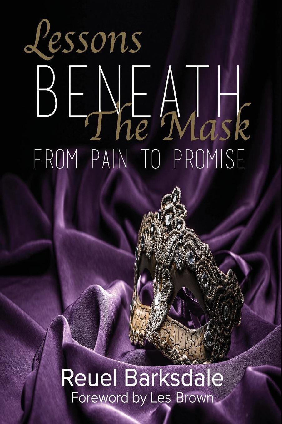 Lessons Beneath the Mask: From Pain to Promise