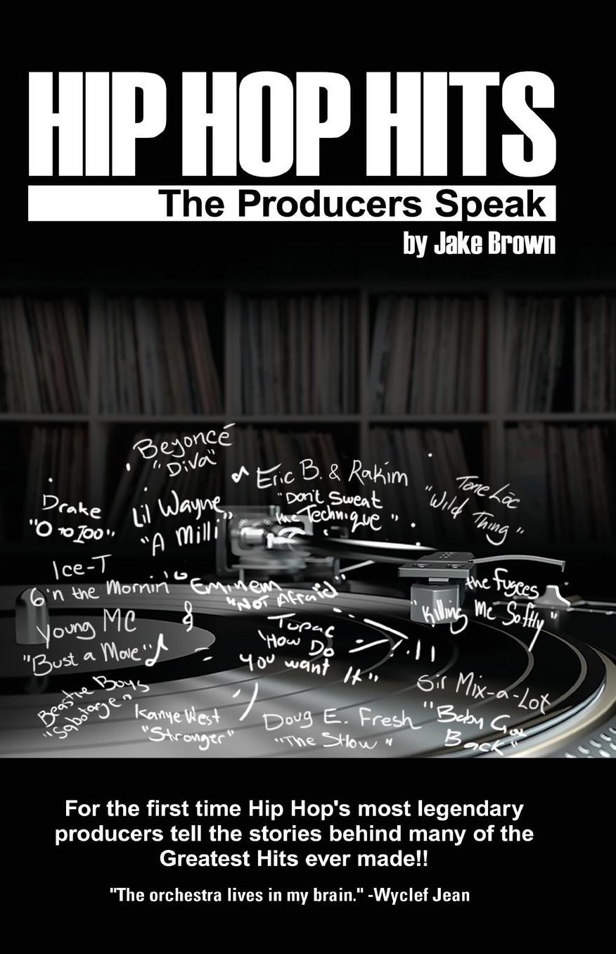 Hip Hop Hits: The Producers Speak
