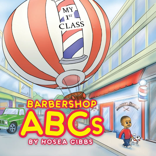 Barbershop ABCs: My 1st Class