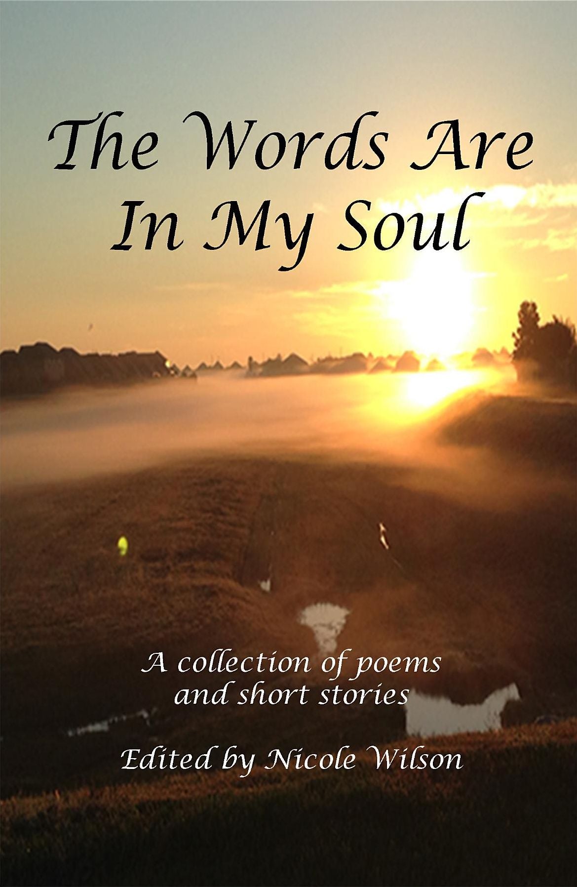 The Words Are In My Soul