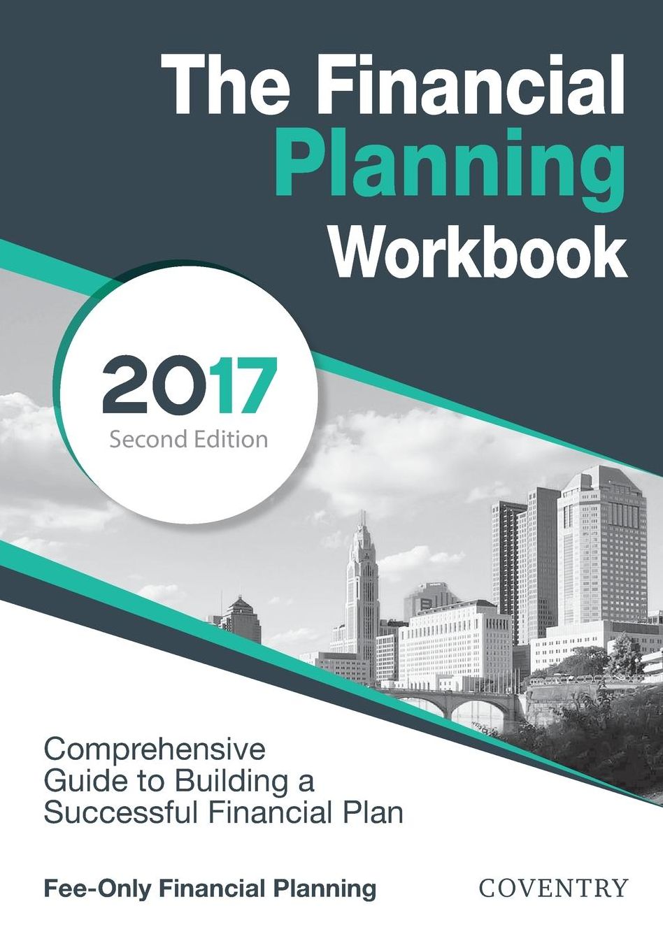 The Financial Planning Workbook: A Comprehensive Guide to Building a Successful Financial Plan