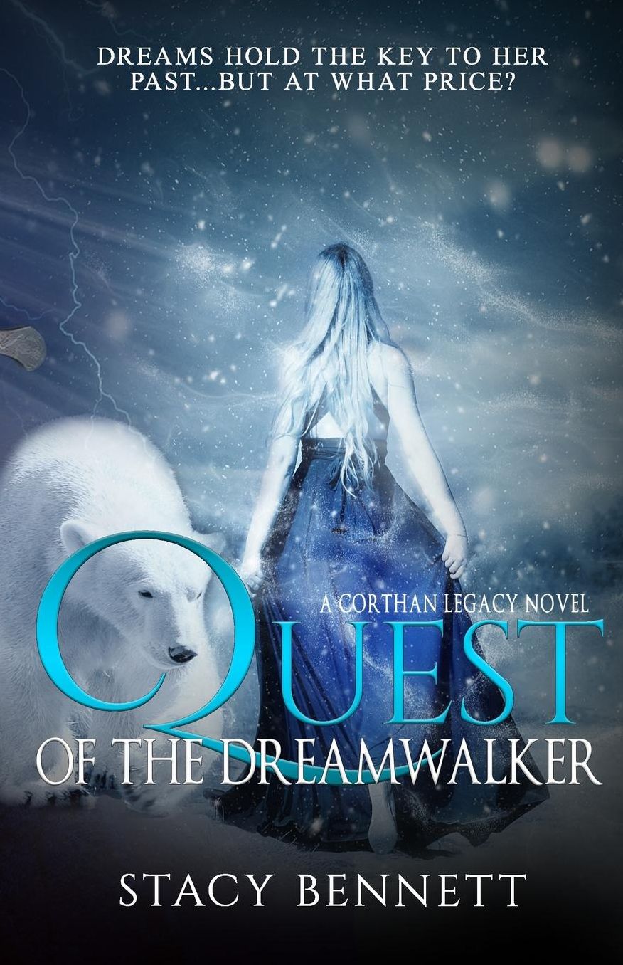 Quest of the Dreamwalker: A Corthan Legacy Novel