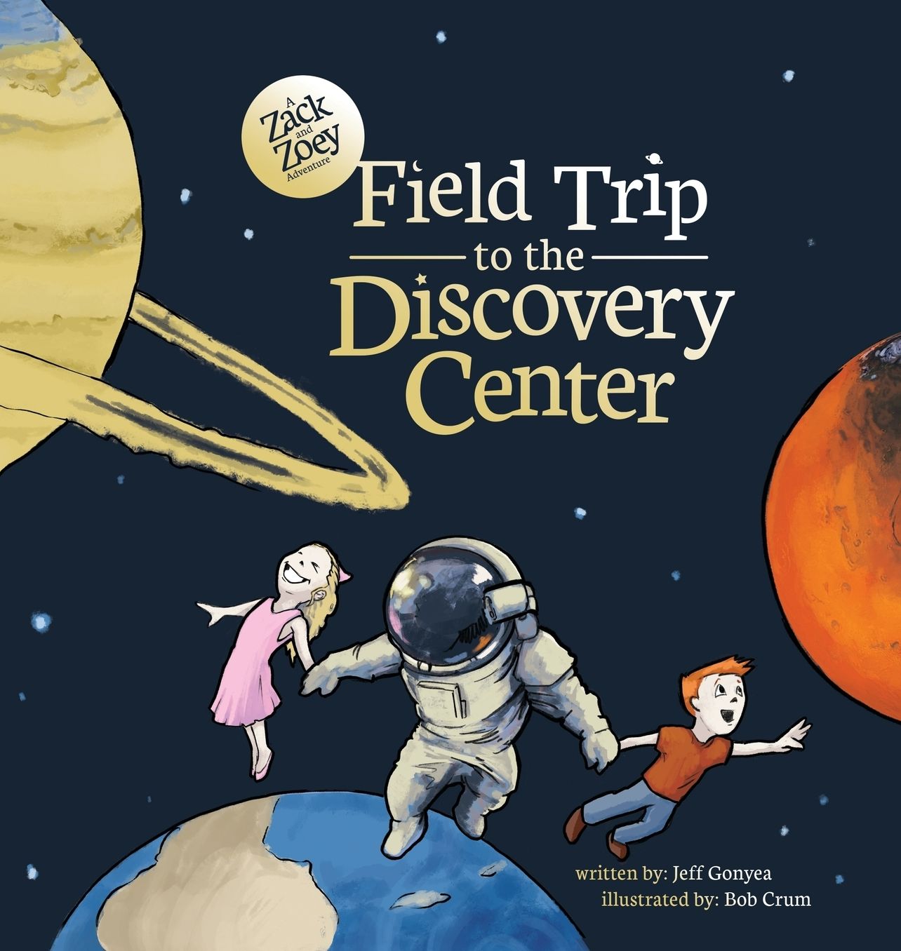 Field Trip to the Discovery Center: A Zack and Zoey Adventure