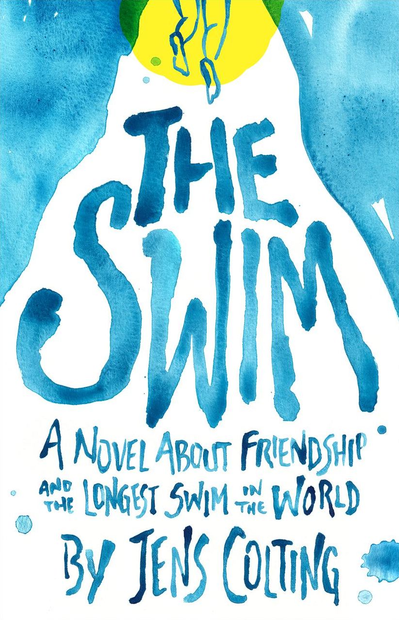 The Swim: A story about friendship and the longest swim in the world